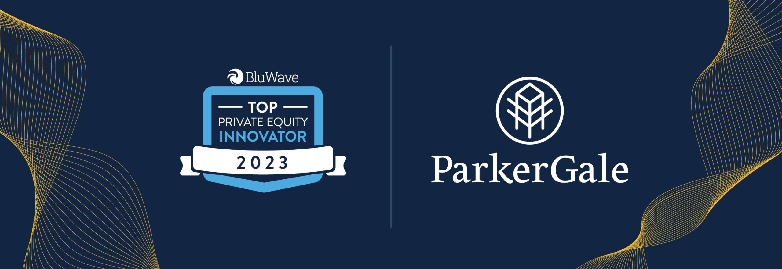BluWave Awards 2023: ParkerGale is PE Innovator of the Year