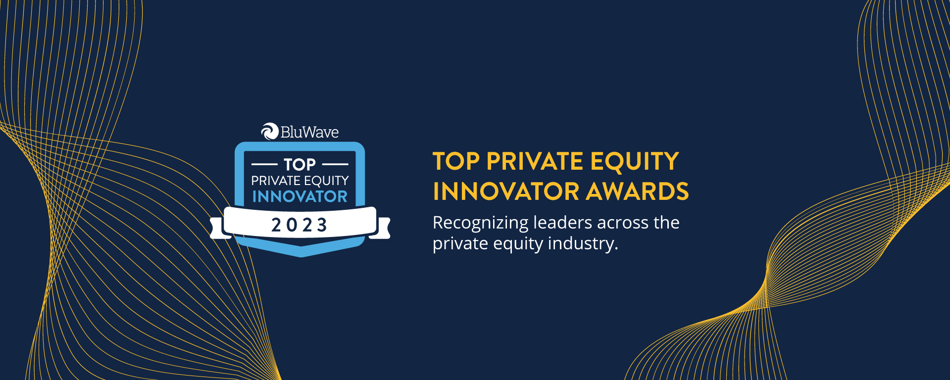 BluWave Awards 2023: Top Private Equity Innovators